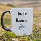 Welsh Mug funny, Mwg Cymraeg, Ta Ta Rwan, Welsh Humour