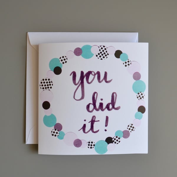 You Did It congratulations card