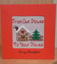 Handmade Cross Stitch From Our House to Your House Christmas Card – 5 x 5 Inch - Image 3