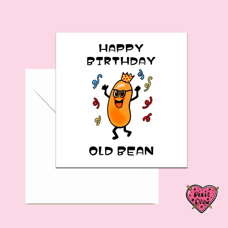 Funny Happy birthday Old Bean card