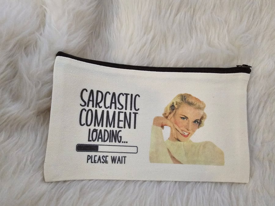 Small zipped toiletries bag, pencil case, notions bag - Sarcastic