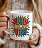 ADHD Gift Mug – Neurodivergent Coffee Cup "ADHD Is My Vibe" – Funny Colourful 