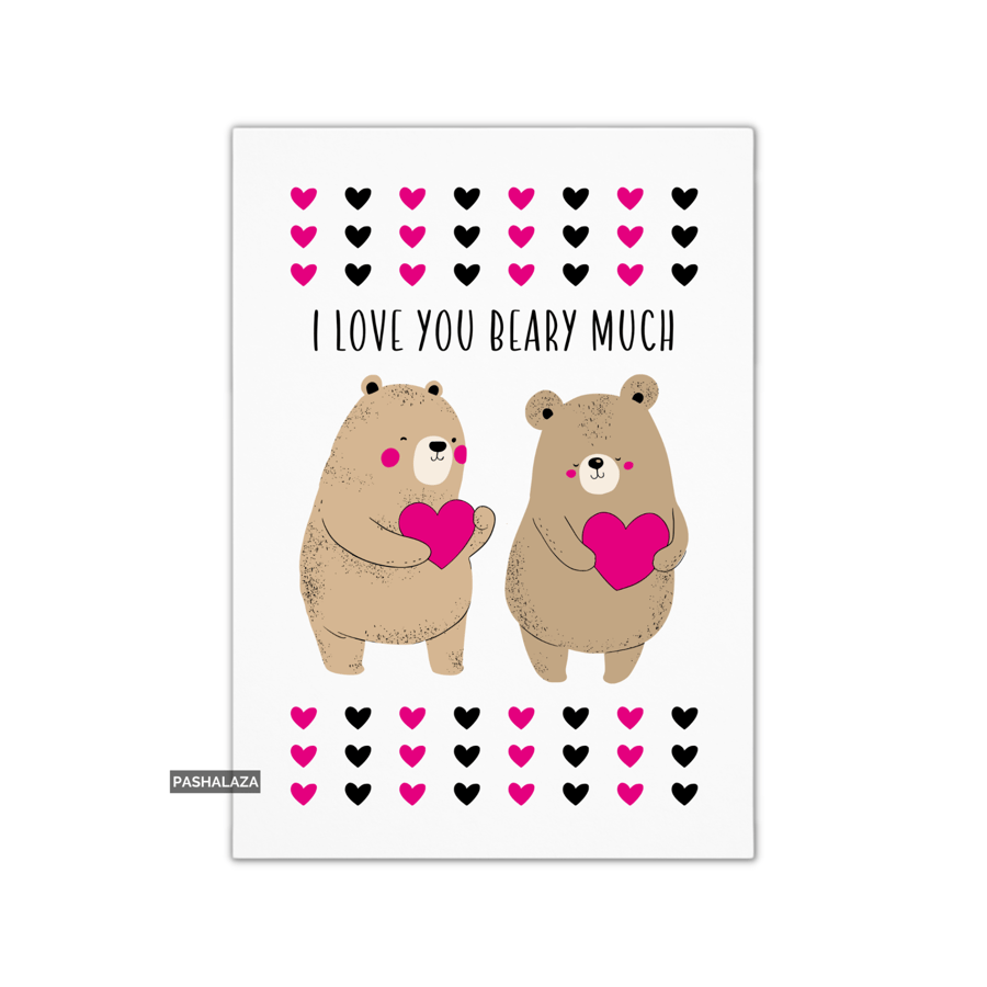 Funny Anniversary Card - Novelty Love Greeting Card - Beary Much