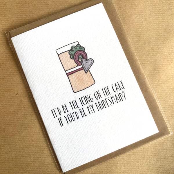 Perfectly Imperfect - Funny "Will You Be My Bridesmaid" Card