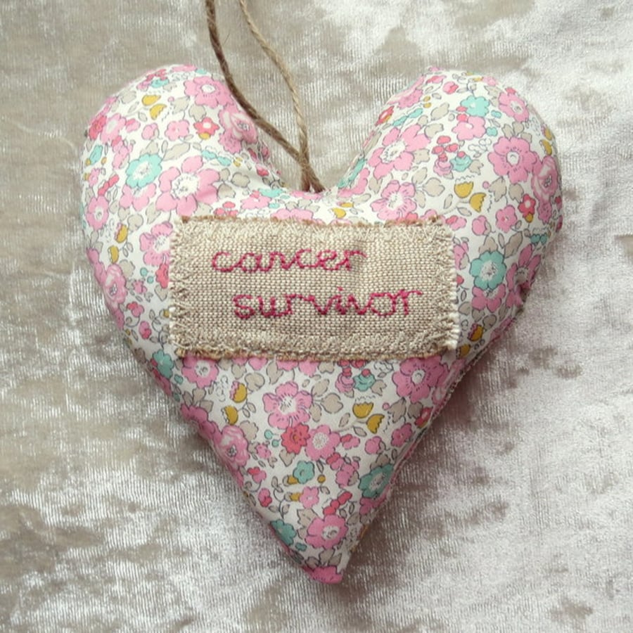 Cancer gift.  Cancer survivor.  A decorative heart made from Liberty Lawn.