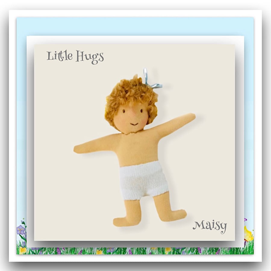 Reserved for Kat - Little Hugs Doll - Maisy