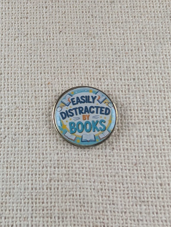 Easily Distracted by Books - Book Lover Themed Pin - Large Resin Topped Pin