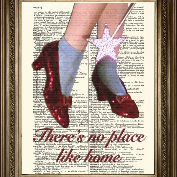 Ruby Slippers Print: Wizard of Oz Dictionary Art 'No Place Like Home'