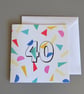 Confetti 40th Birthday Card  - Image 2