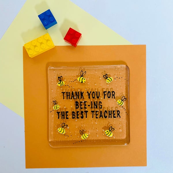 Fused Glass Coaster, Teachers gifts "Thank you for Bee-ing the best teacher"