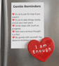 I Am Enough handmade dark red heart fridge magnet with A7 Gentle Reminders card