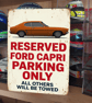 Ford Capri Reserved Parking Metal Sign Garage Gift Wall Decor