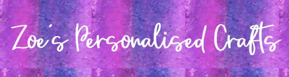 Zoe's Personalised Crafts