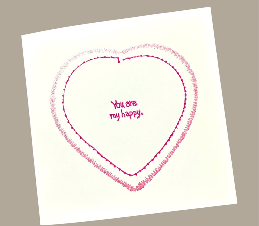 Blank card, you are my happy,heart birthday, friendship, engagement anniversary.