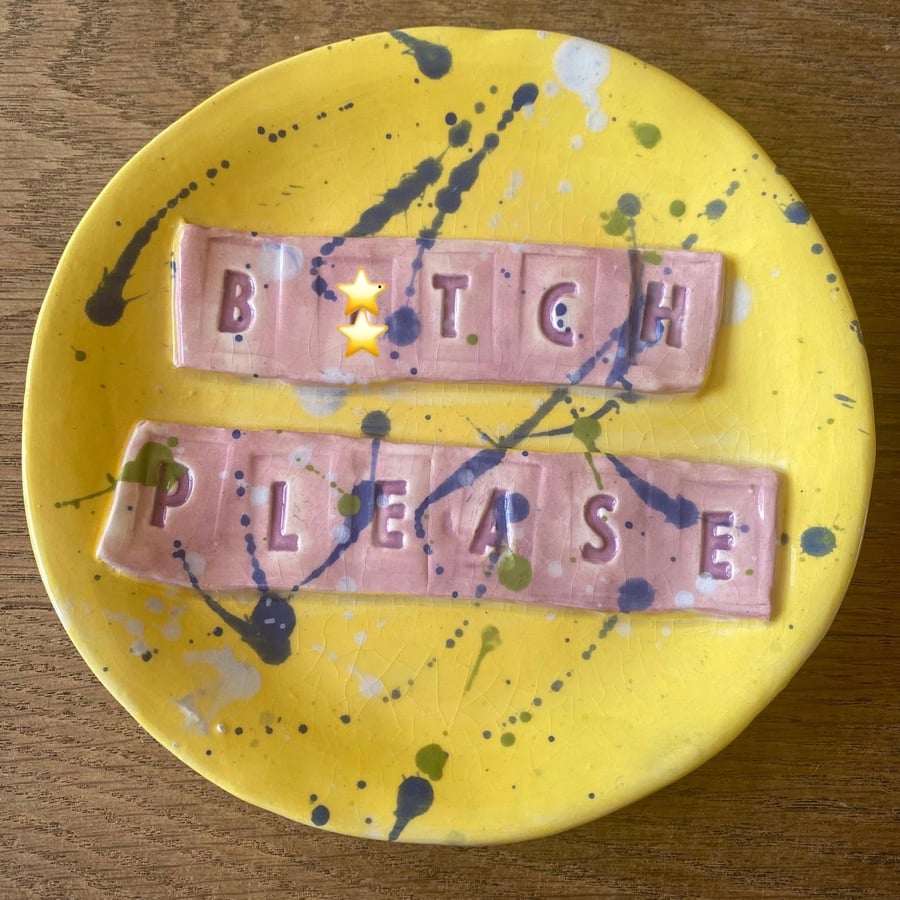Image of Bitch please handmade ceramic plate