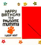 Happy Birthday To The Most Pawsome Mummy Card, Birthday Card From The Dog - Image 4