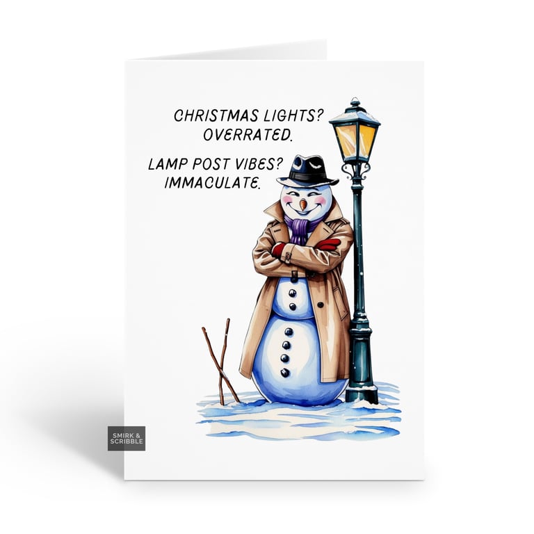 Funny Christmas Card For Him Or Her - Snowman