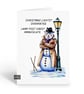 Funny Christmas Card For Him Or Her - Snowman