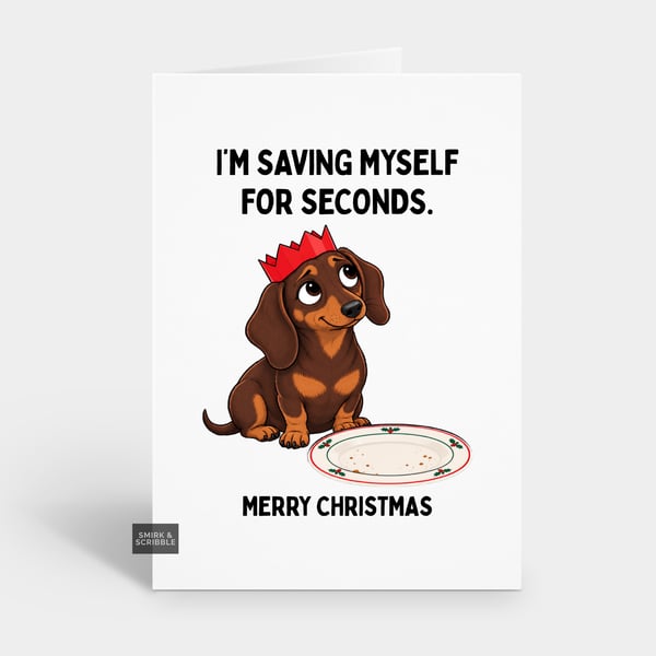 Funny Christmas Card For Him Or Her - Seconds Dog