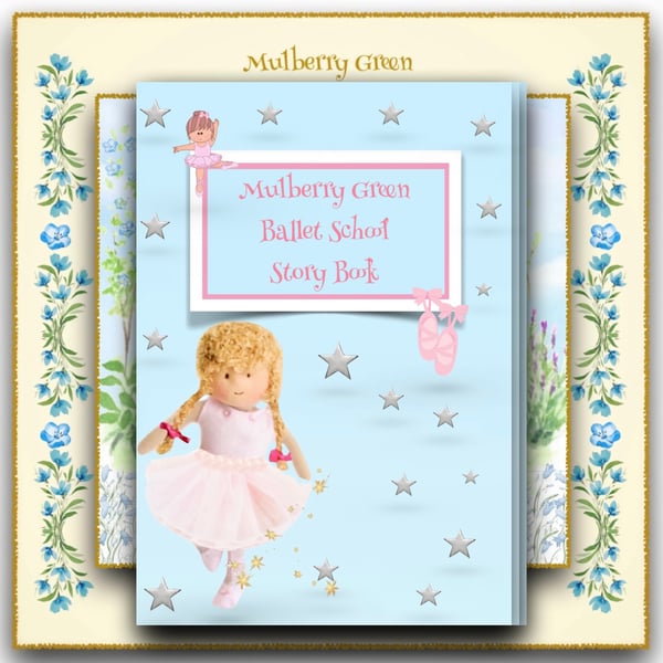 Mulberry Green Ballet School Story Book 