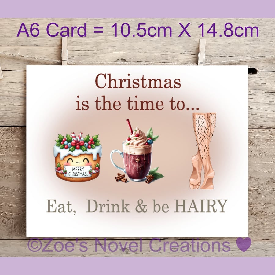 Christmas Card, Eat, Drink & be HAIRY A6 10.5cm x 14.8cm