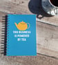 This Business is Powered by Tea Notebook - Image 1