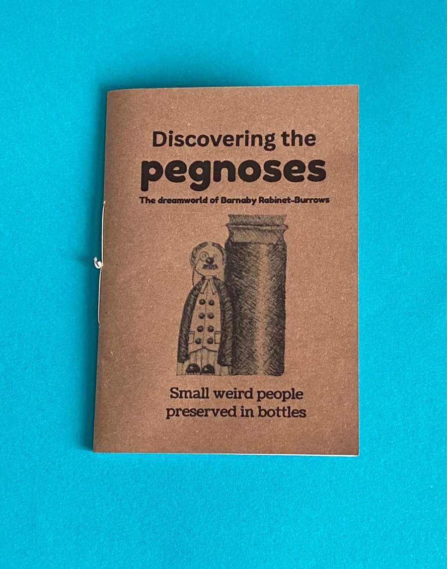 Discovering the Pegnoses 'The dreamworld of Barnaby Rabinet-Burrows'