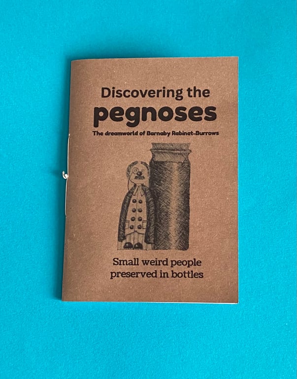 Discovering the Pegnoses 'The dreamworld of Barnaby Rabinet-Burrows'