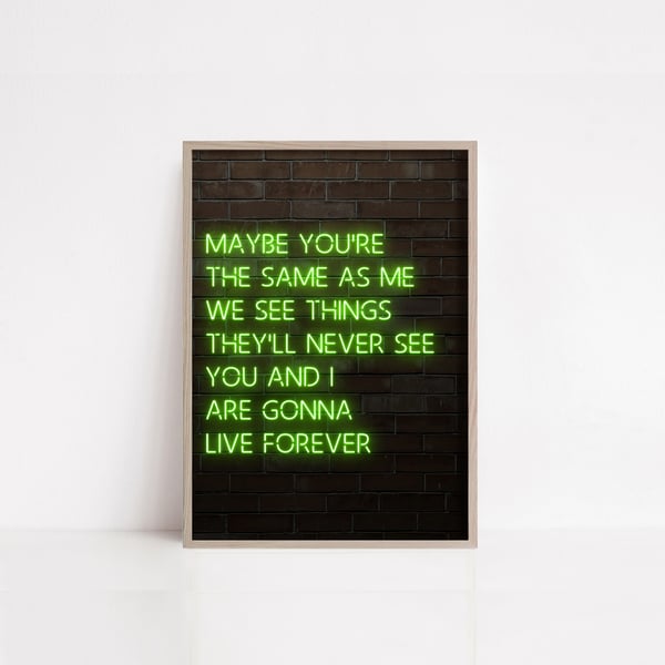 Oasis green Live Forever neon print