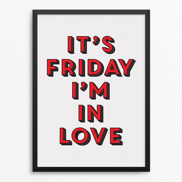 Friday I'm in Love Lyric Poster Print - Retro Typography Wall Art
