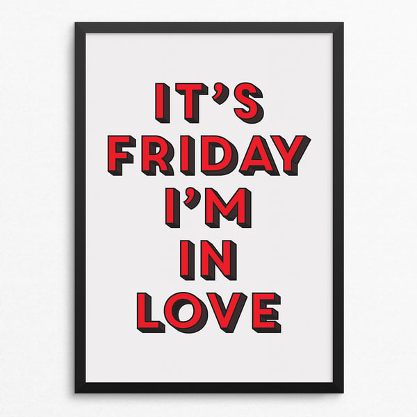 Friday I'm in Love Lyric Poster Print - Retro Typography Wall Art