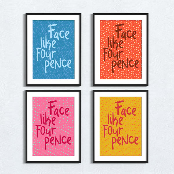 Brummie phrase print: Face like fourpence