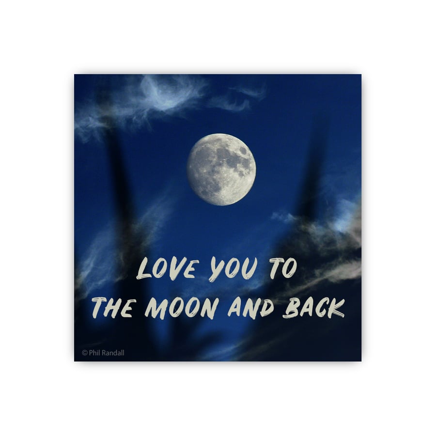 Love you to the Moon and back