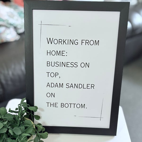 A4 Framed Funny Quote
