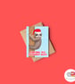 Sloth Christmas Card, A6 Christmas Card, Cute Animal Christmas Card