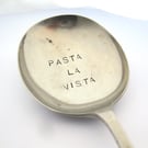 Pasta La Vista, Hand Stamped Soup Spoon, Seconds Sunday