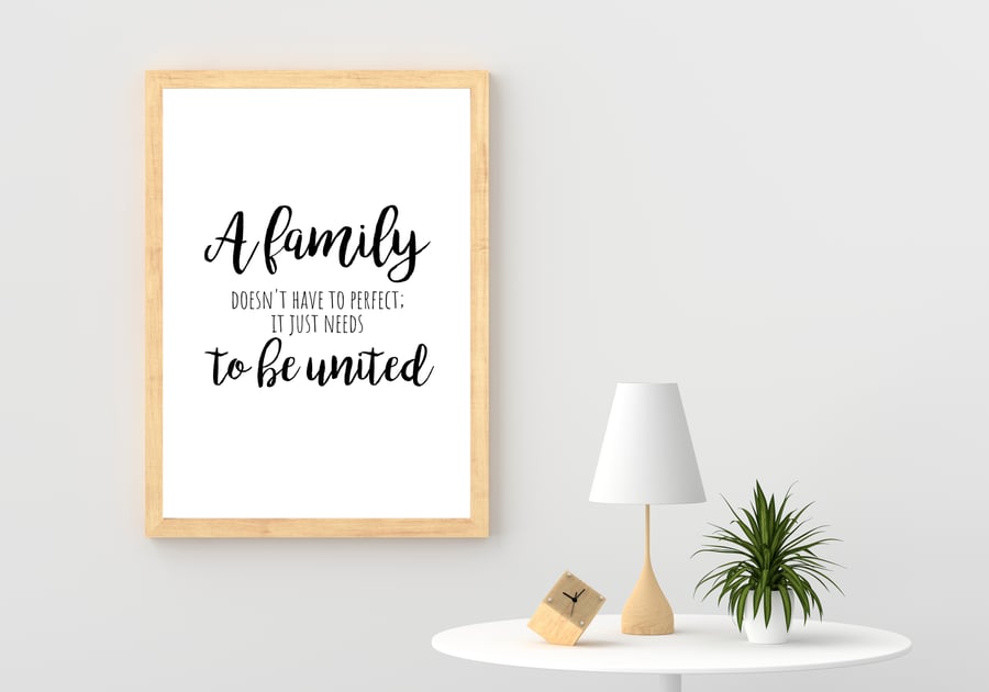 Family quote print, A family doesn't need to be perfect, home decor