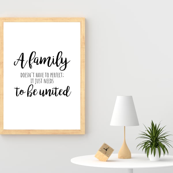 Family quote print, A family doesn't need to be perfect, home decor