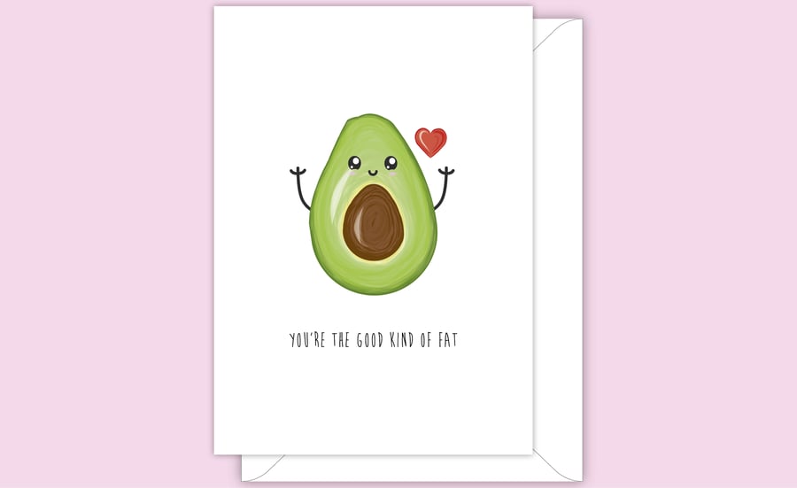 Funny Anniversary Card, You're The Good Kind Of Fat