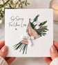 Handmade Sympathy Card - So Sorry for Your Loss - Image 3