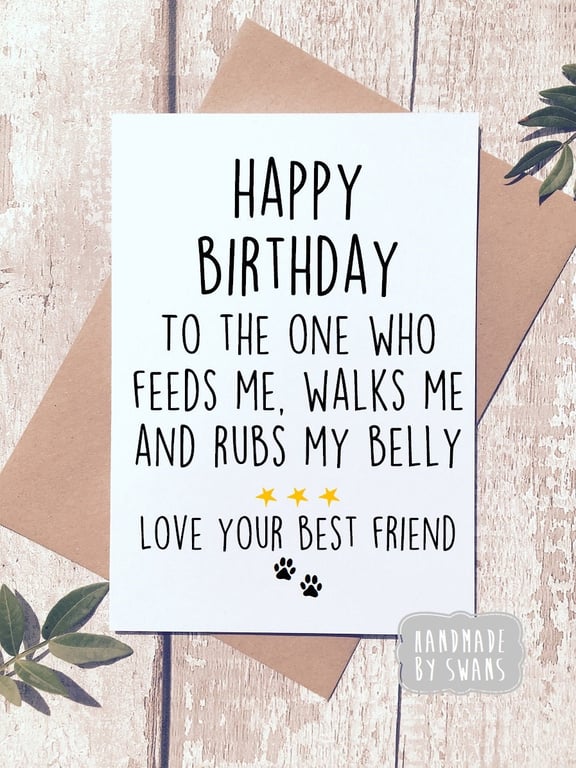 Funny Happy Birthday from the dog , Birthday card, card for dog dad, dad card, d