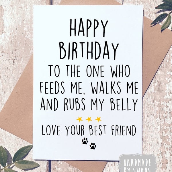 Funny Happy Birthday from the dog , Birthday card, card for dog dad, dad card, d