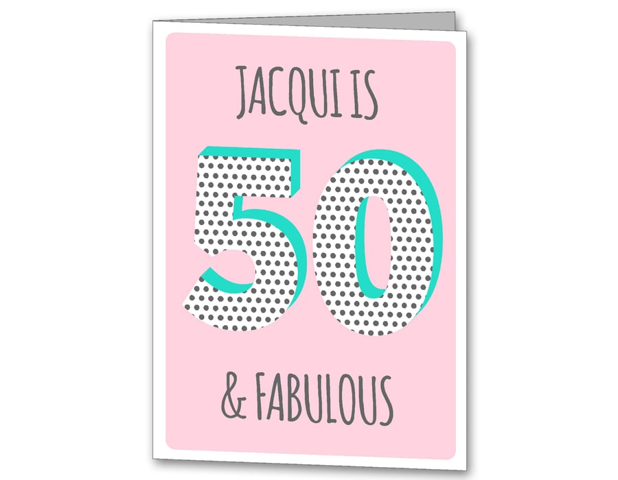 Personalised Ladies 50th Birthday Card, Female age 50 card. 