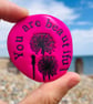 ‘You Are Beautiful’ Pocket Pebble Chunky  - Image 2