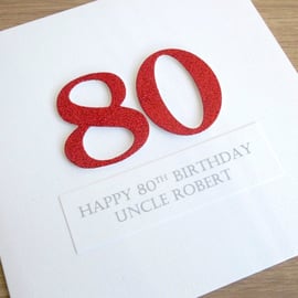 Handmade 80th birthday card - can be personalised with any age and message