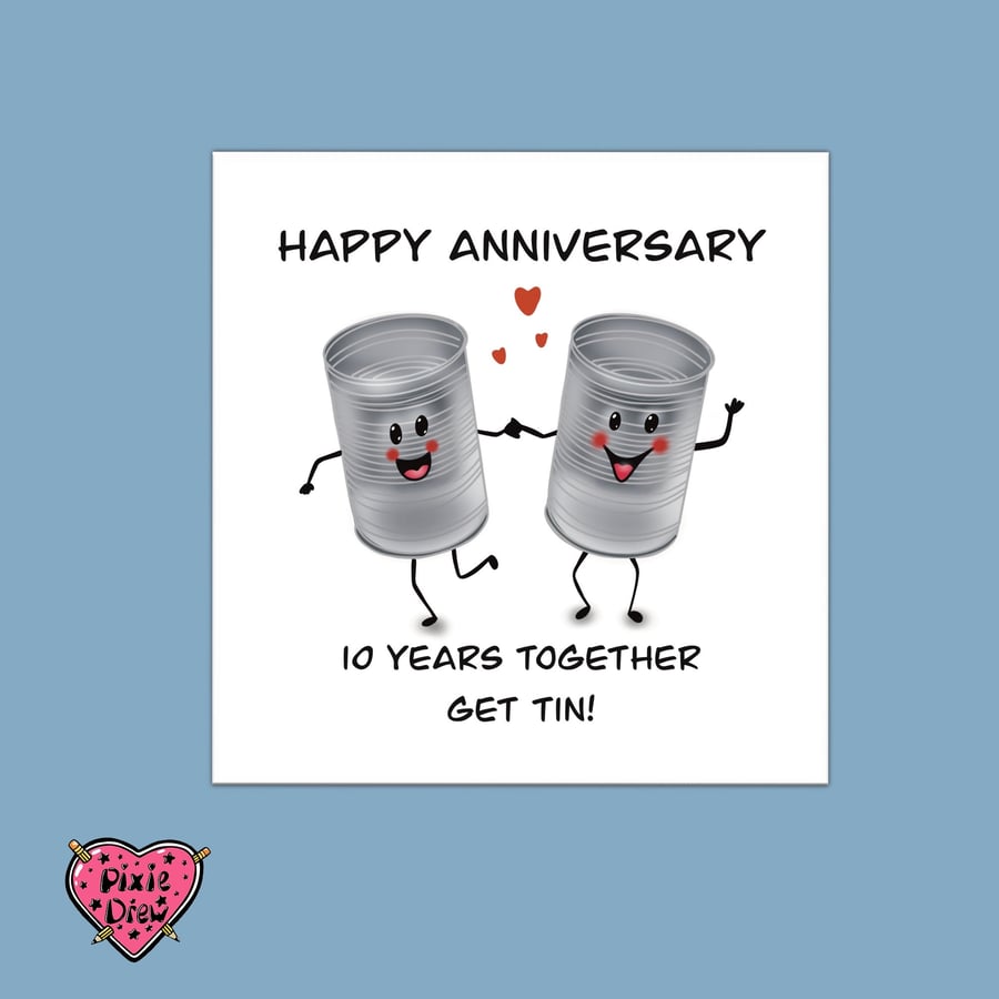 Tin anniversary card, happy tenth anniversary card with 2 tins