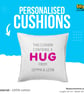 Personalised Cushion Cover – “This Cushion Contains a Hug” Custom Name Pillow