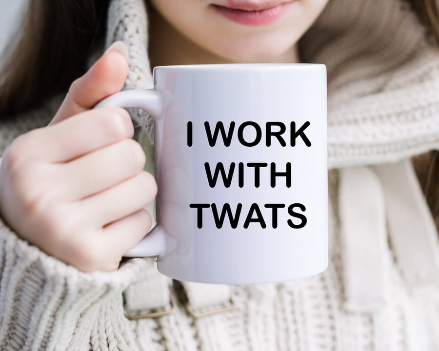Personalised I Work With Twats Mug Tea Coffee Cup Various Colours