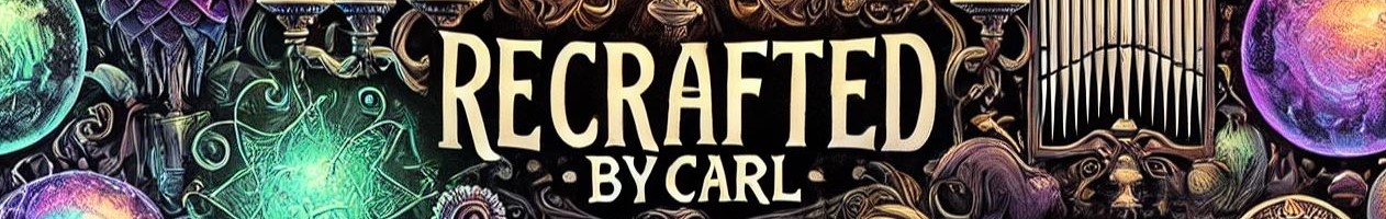 ReCraftedByCarl