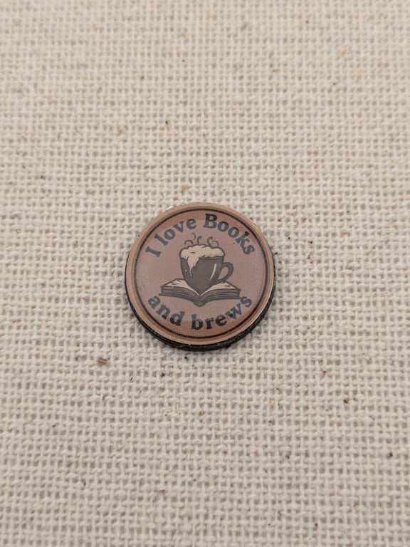 I Love Books and Brews - Book Lover Fridge Magnet - Resin Finished - Brown